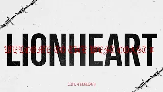LIONHEART - THE TRILOGY INTRO (OFFICIAL AUDIO STREAM)
