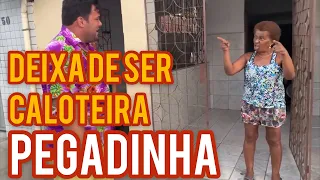 PAGUE O QUE ME DEVE! (PEGADINHA)