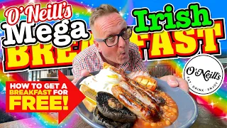 O'Neill's MEGA Irish Breakfast is it all it's CRAICED up to be and how can YOU GET ONE FOR FREE?