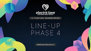 Electric love Festival 2024 Line-Up Phase 4