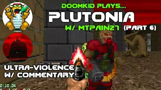 Doomkid plays PLUTONIA (w/ MtPain27) - PART 6