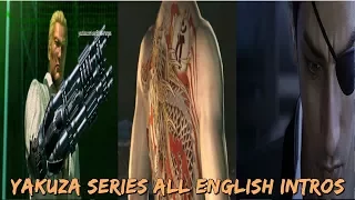 Yakuza series all English Intros (2006 - 2017)