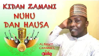 NUHU DAN HAUSA WAKAR ZAMANI.