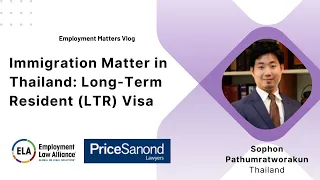 Immigration Matter in Thailand: Long-Term Resident (LTR) Visa