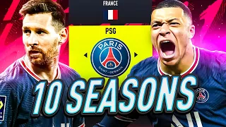 I Takeover PSG for 10 SEASONS and BREAK ALL RECORDS!!!🤩