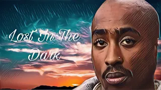 2Pac - Lost In The Dark (New 2023 Remix)
