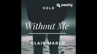 "Without Me" Cover. Original by Clair Marlo