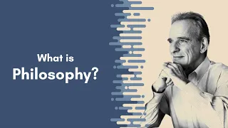 What is Philosophy?