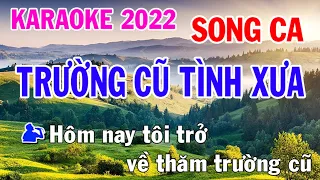 Trường Cũ Tình Xưa Karaoke Song Ca Nhạc Sống - Phối Mới Dễ Hát - Nhật Nguyễn
