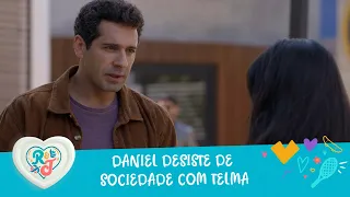 Daniel desiste de sociedade com Telma | A Infância de Romeu de Julieta