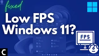 How To Fix Low FPS When Gaming On Windows 11? Amazing Fixes 2022