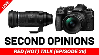 OM-1 II and the new 150-600mm, are you mad? - RED (HOT) Talk EP036