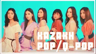 Kazakh Pop/Q-Pop