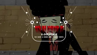 Wo De Hao Xiong Di | VeeDer Remix | Vinahouse 2023 l Tik Tok