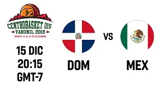 Dominican Republic v Mexico - Full Game - Centrobasket U15 Championship 2018