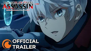 The World's Finest Assassin Gets Reincarnated in Another World as an Aristocrat | OFFICIAL TRAILER