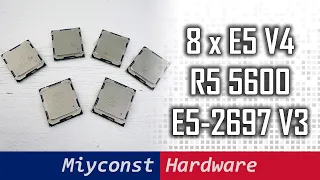 🇬🇧 Testing 8 Xeon E5 V4: E5-2697A, E5-2690, E5-2687W, E5-2680, E5-2643, E5-1650, E5-2630 | R5 5600