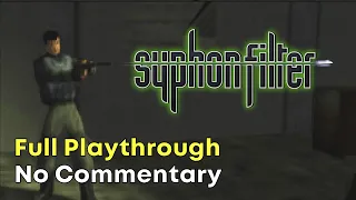 Syphon Filter [1999 PS1 Playthrough No commentary]