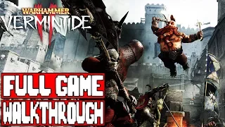 WARHAMMER VERMINTIDE 2 Gameplay Walkthrough Part 1 FULL GAME No Commentary