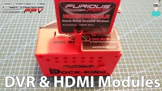 FuriousFPV HDMI & DVR Modules For Dock-King