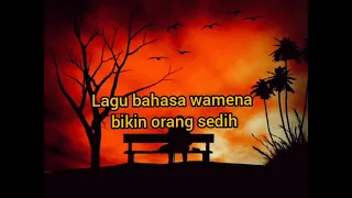 lagu bahasa wamena bikin orang sedih