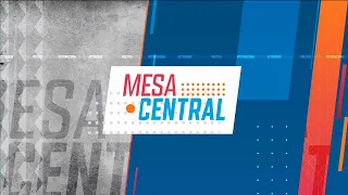 Mesa Central - 27 de agosto