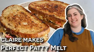 How To Make A Perfect Patty Melt With Claire Saffitz | Dessert Person