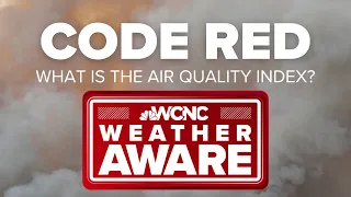 Unhealthy air: What is Code Red Air Quality Alert? #WakeUpCLT To Go