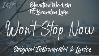 Elevation Worship - Won't Stop Now (Ft. Brandon Lake) (Instrumental)