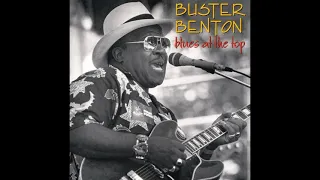 Buster Benton-Blues At The Top (Full Album)