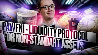 Pawnfi liquidity protocol for non standard assets