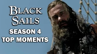 Black Sails Season 4 Top Moments