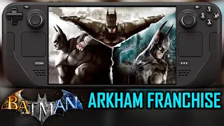 Batman Arkham on Steam Deck Is Amazing! - Asylum - City - Knight - Origins - Arkham Series at 60?