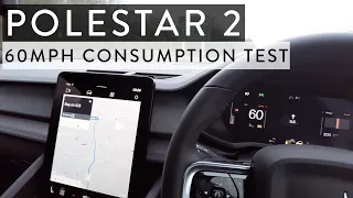 Polestar 2 - 60mph drive consumption test