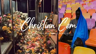 Chill christian r&b playlist | Part 5 |  Christian Cem