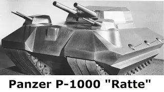 P 1000 "Ratte" - Superpanzer / Landkreuzer / Größenwahn