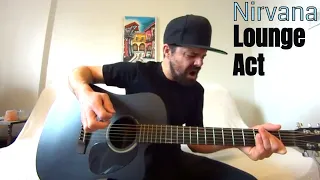 Lounge Act - Nirvana [Acoustic Cover by Joel Goguen]
