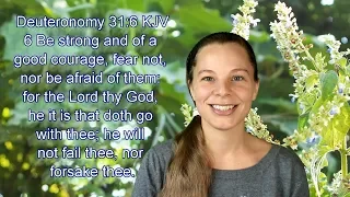 Deuteronomy 31:6 KJV - Courage - Scripture Songs