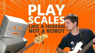 How to Learn Bass Scales (Become a Better Bassist, Not a Robot)