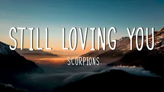 Scorpions - Still Loving You  (lyrics)