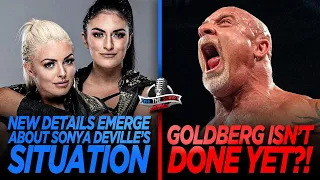 CHILLING NEW Sonya Deville Kidnap Details | Talking Smack RETURNING!? | 2 MORE Years Of Goldberg!?