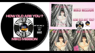 Miko Mission - How Old Are You (Disco Mix Extended Version 80's) VP Dj Duck