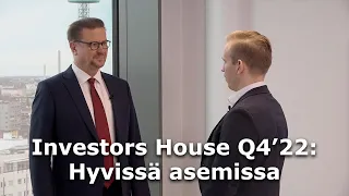 Investors House Q4’22: Hyvissä asemissa