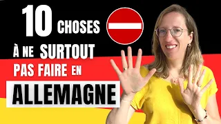 🇩🇪  10 choses à ne surtout pas faire en tant que français en Allemagne