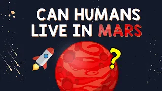 Can Humans Live On Mars | Animation