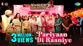 Pariyaan Di Raaniye | Ni Main Sass Kuttni 2 | Mehtab Virk | Tanvi Nagi | Punjabi Song| 7th June 2024