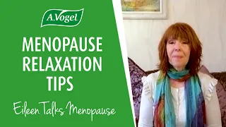 Relaxation tips to help ease menopause symptoms