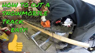 Sled Tips 015 - Cutting a 2005 SnoPro Track The EASY and CLEAN Way