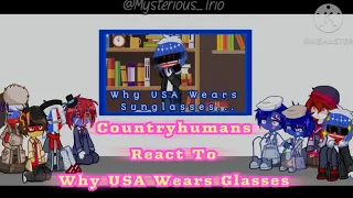 ||Reupload||Countryhumans React To Why USA Wears Glasses||Gacha life 2||
