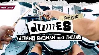 DUMES - WAWES feat GUYON WATON (Pov Drum Cover) @BoncekAR